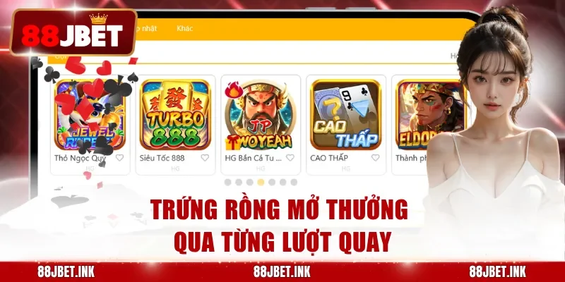 Trứng rồng mở thưởng qua từng lượt quay